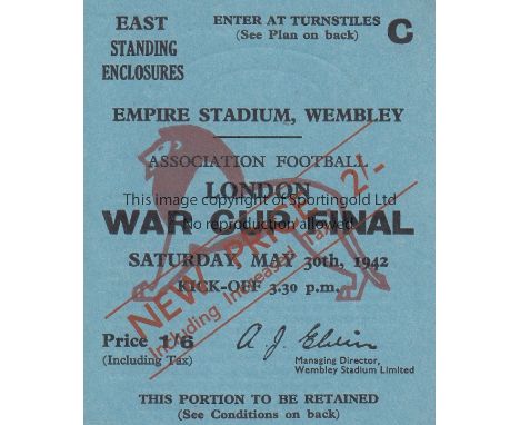 WAR CUP FINAL 1942   Ticket for London War Cup Final, Brentford v Portsmouth, 30/5/42 at Wembley. Brentford won 2-0.  Good