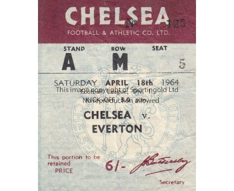 CHELSEA 1964   Match ticket, Chelsea v Everton, 18/4/64, A Stand seat, some creasing.  Fair-generally good