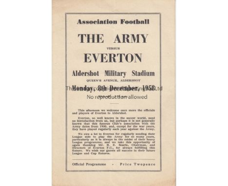 THE ARMY - EVERTON 58    Official programme, The Army v Everton, 8/12/58 at Aldershot Military Stadium, The Army included pla