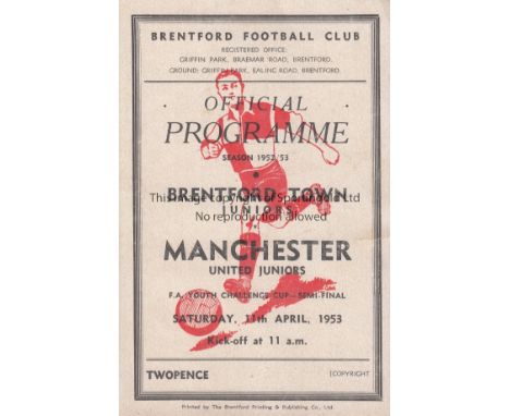 BRENTFORD - MAN UTD 1953    Scarce Brentford Youth home programme v Manchester United Youth, 11/4/53, Youth Cup Semi-Final fi