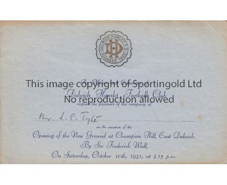 DULWICH HAMLET FC     Invitation card for the Opening of the New Ground at Champions Hill, East Dulwich 10/10/1931 by Sir Fre