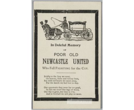 "In doleful memory of poor old Newcastle United who fell fighting for the cup" printed postcard, postage marked 23rd April 19