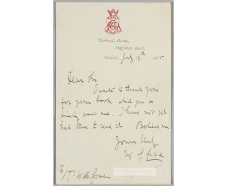Cricketer W.G. Grace signed manuscript letter on Thrissell House letterhead, dated 19th July 1885,subject matter relates to W