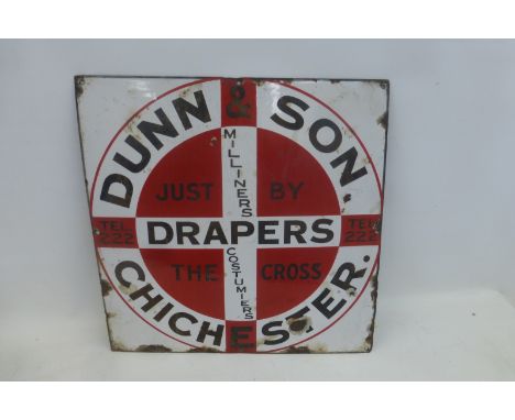 A Dunn & Son Drapers of Chichester enamel sign, 18 x 18".