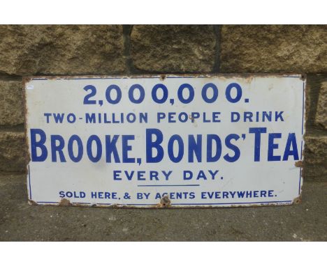 An unusual and early enamel sign - "2,000,000 drink Brooke, Bonds' Tea every day", by Falkirk Iron, 30 x 14".