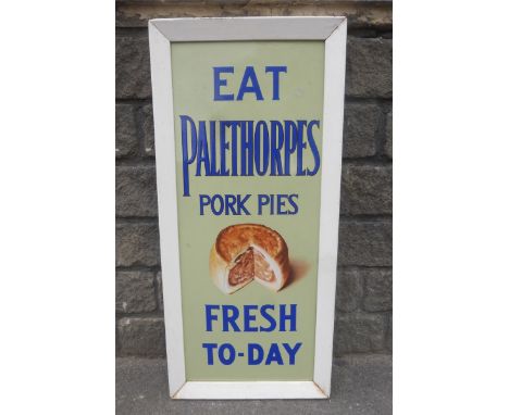 A rare "Eat Palethorpes Pork Pies Fresh To-Day" pictorial enamel sign, in wooden frame, 17 3/4 x 38 3/4".