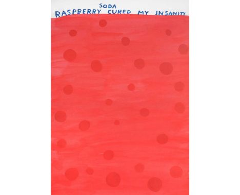 § David Shrigley OBE (1968-) Raspberry Soda Cured My Insanitylithograph, unframed70 x 50cm