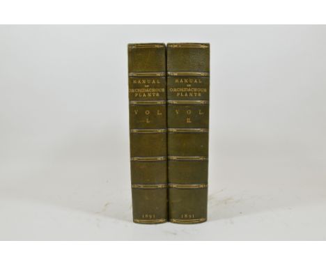 Kent, Adolphus Henry. A Manual of Orchidaceous Plants, 2 volumes, 72 plates, some folding, a few printed verso-recto, 13 fold