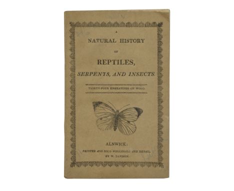 [Bewick, Thomas.] A Natural History of Reptiles, Serpents, and Insects... Thirty-Five Engravings on Wood, first edition, engr