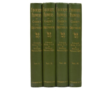 Step, Edward. Favourite Flowers of Garden and Greenhouse, 4 volumes, 316 chromolithographed plates, a few loose, tissue guard