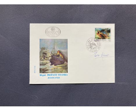 1912 Titanic survivor Eva Hart signed rare 1992 Jugoslavia 80th ann FDC. Eva was seven years old when she and her parents boa