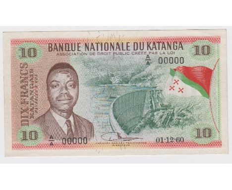 Katanga 10 Francs dated 1st December 1960, exceptionally scarce SPECIMEN note, serial A/A 00000 (TBB B201s, Pick5As) light si