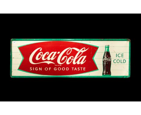 Coca Cola Advertising Interest Circa 1960's Tin Sign With fishtail archiform logo. Rectangular sign, portrait orientation wit