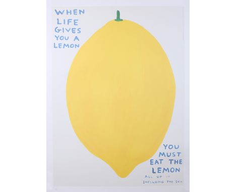 David Shrigley - 'When Life Gives You a Lemon, You Must Eat the Lemon, All of it, Including the Skin', offset lithograph, pub