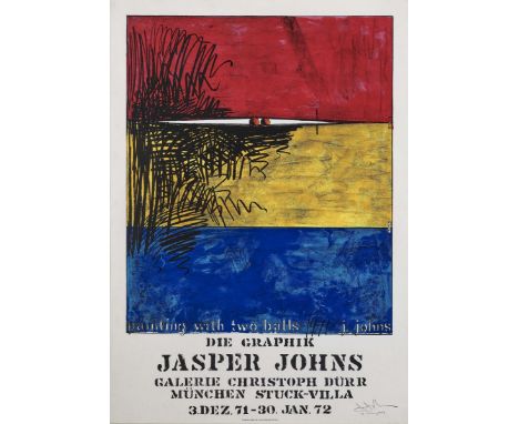   Jasper Johns  1930 Augusta (Georgia) - lebt in New York    Painting with two balls. 1971  Plakat für die Ausstellung: Die G