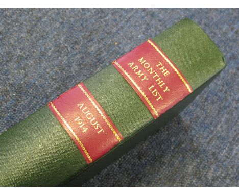 Book: An original Monthly Army List for August 1914. Well rebound in green cloth. A very clean copy (some pages uncut). Recor