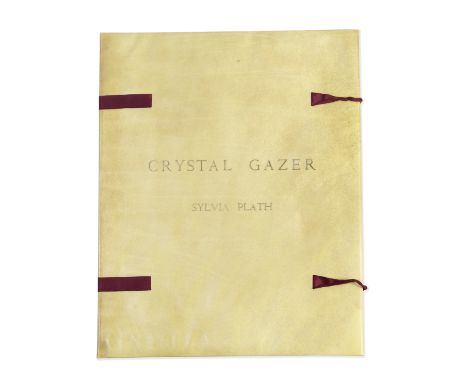 PLATH (SYLVIA)Crystal Gazer and Other Poems, COPY NUMBER 1 OF 20 COPIES BOUND IN FULL VELLUM,  from an overall edition of 400