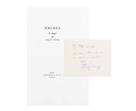 WAUGH (EVELYN)Helena. A Novel, FIRST EDITION, ONE OF APPROXIMATELY 50 LARGE PAPER COPIES, INSCRIBED BY THE AUTHOR 'For F.B. W