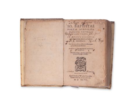 PORTA, IOANN. BAPT. (1535-1615): MAGIAE NATURALIS LIBRI VIGINTI1597 | PUBLISHER: Frankfurters, Andreae Wecheli Haeredes | NUM