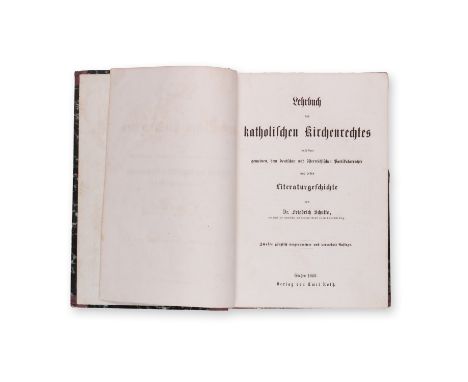 SCHULTE, FRIEDRICH (1827-1914): LEHRBUCH DES KATHOLISCHEN KIRCHENRECHTES1868 | PUBLISHER: Giessen, Emil Roth | NUMBER OF PAGE