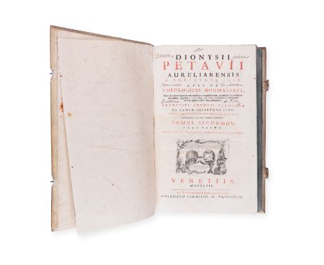 PETAU, DENIS (1583-1652): OPUS DE THEOLOGICIS DOGMATIBUS II.1757 | PUBLISHER: Venetiis, Ex Typographia Remondiniana | NUMBER 