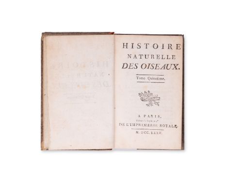 BUFFON, GEORGES LOUIS LECLERC (1707-1788): HISTOIRE NATURELLE DES OISEAUX XV.1775 | PUBLISHER: Paris, L'Imprimerie Royale | N