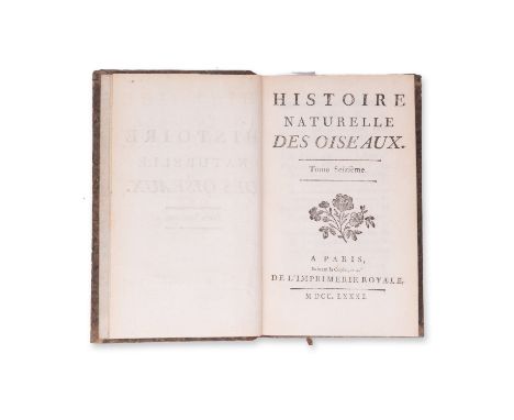 BUFFON, GEORGES LOUIS LECLERC (1707-1788): HISTOIRE NATURELLE DES OISEAUX XVI.1781 | PUBLISHER: Paris, L'Imprimerie Royale | 