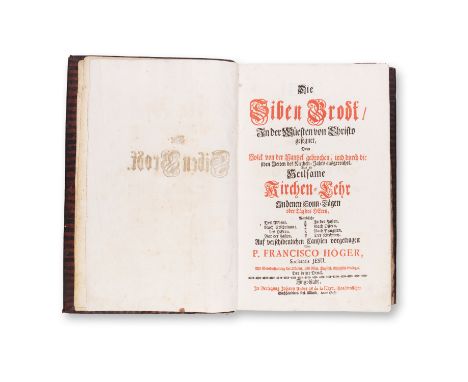 HÖGER, FRANCISCO: DIE SIBEN BRODT1740 | PUBLISHER: Ingolstadt, Johann Andreas de la Haye | NUMBER OF PAGES: 370 + index + 443
