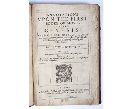 AINSWORTH, Henry (1571-1622?) Non-Conformist Theologian 'Annotations Upon The First Booke of Moses Called Genesis' printed fo