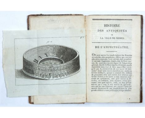 MENARD, M. Histoire Des Antiquities de La Ville de Nimes et de ses Environs. Nouvelle edition, Nimes, 1819. Folding frontis. 