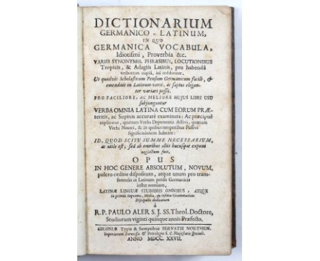 ALER, Paul (1654-1727) German Jesuit Priest Germanico - Latinum Dictionarium 1727 2 vols. nine line m/s library stamp and Eri