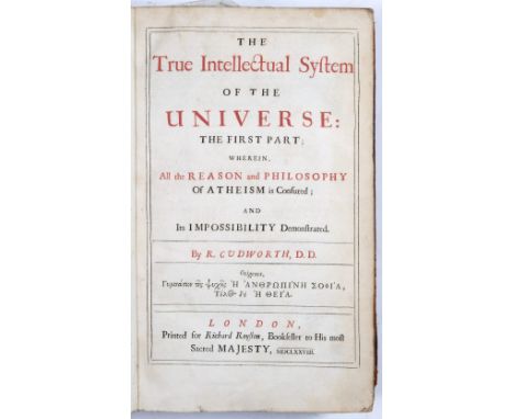 CUDWORTH, R. The True Intellectual System of The Universe, London, 1678. Fo. full cf. upr. Bd. Det. Worn.  1