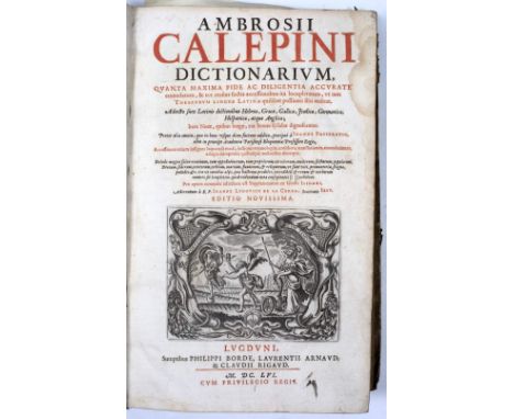 CALEPINUS, Ambrogio (c.1440-1510) Dictionarium. A New Edition translating Latin into seven languages, Lyon 1656. Fo. (410 x 2