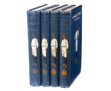 GIBSON &amp; PICKFORD, Association Football and The Men Who Made It, 4 vols. Illustrated Caxton Publishing Co. London, Cape T