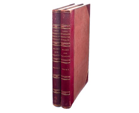 BELCHER, John and MACARTNEY, Mervyn E., Later Renaissance Architecture in England, 2 vols. numerous plates, Batsford London 1