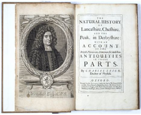 LEIGH, Charles The Natural History of Lancashire, Cheshire and The Peak in Derbyshire, Oxford 1700 with portrait engraving an