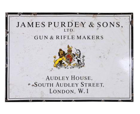 An enamel advertising sign 'James Purdey &amp; Sons Ltd Gun &amp; Rifle Maker's, Audley House, South Audley Street, London, W