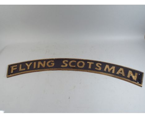 A Reproduction Cast Metal Flying Scotsman Engine Plate (Plus VAT). 