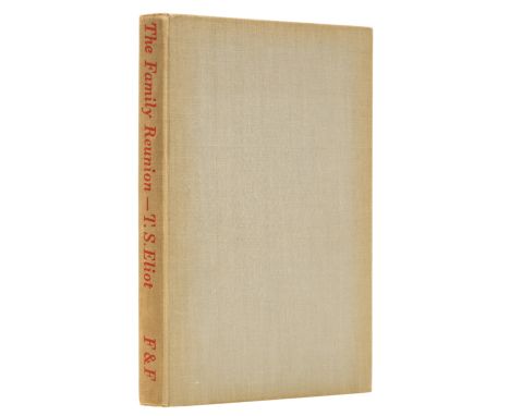 Eliot (T.S.) The Family Reunion, first edition, signed presentation inscription from the author "Kenneth Pickthorn from T.S. 