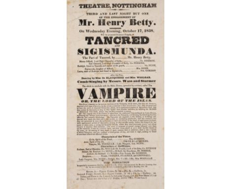 Vampire.- Byroniana.- Theatre, Nottingham...On Wednesday Evening, October 17, 1838...to conclude with the Melo-Drama, (preced