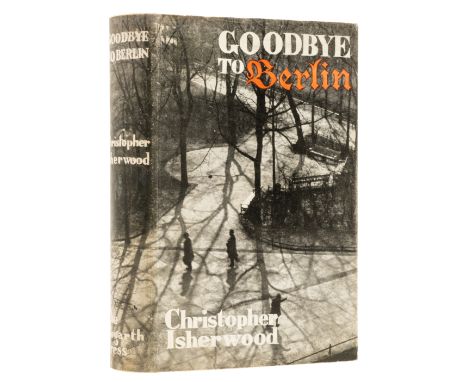 Isherwood (Christopher) Goodbye to Berlin, first edition, light marks to endpapers, original cloth, light strip fading to spi