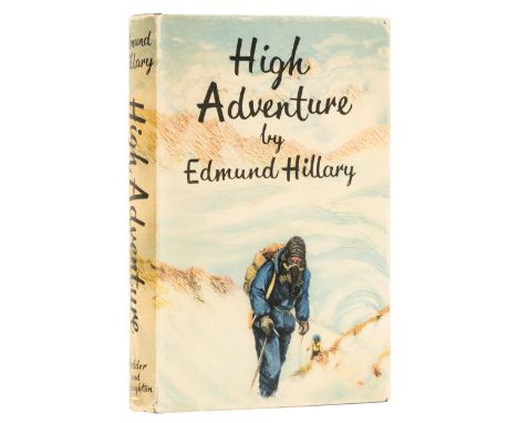 Mountaineering.- Hillary (Sir Edmund) High Adventure, signed bookplate by the author loosely inserted into corner mounts on c