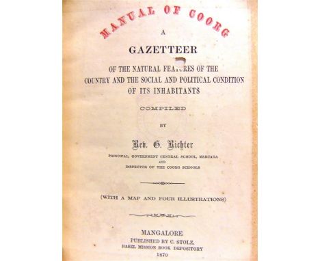 [TRAVEL]. INDIA  Richter, Rev. G. Manual of Coorg. A Gazetteer of the Natural Features of the Country and the Social and Poli