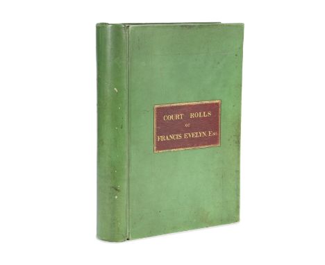 KINSHAM COURT ROLLSManuscript volume entitled 'Court Rolls of Francis Evelyn Esq', containing neat transcriptions of Court Ro