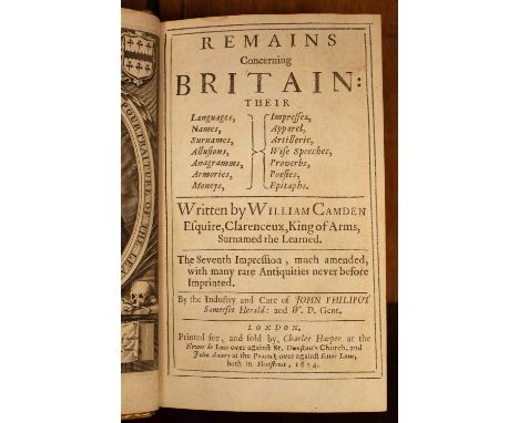 Camden (William) Remains concerning Britain...much amended ... by John Philipot, London: for Charles Harper, 1674, 12mo, Seve