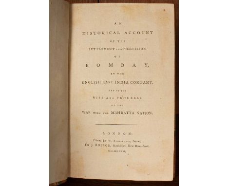 [Pechel (Samuel)] An historical account of the settlement and possession of Bombay, by the English East India Company, and of