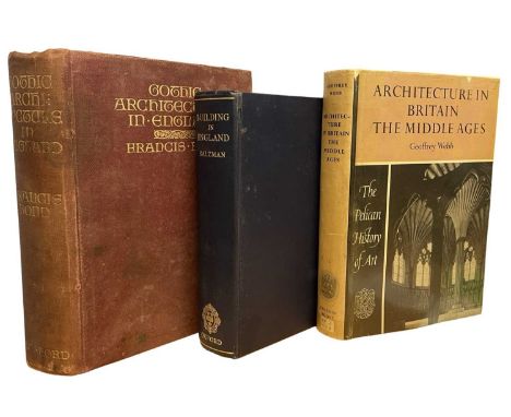 ARCHITECTURAL INTEREST: 3 Titles: L F SALZMAN: BUILDING IN ENGLAND, Oxford, Clarendon Press, 1952; FRANCIS BOND: GOTHIC ARCHI