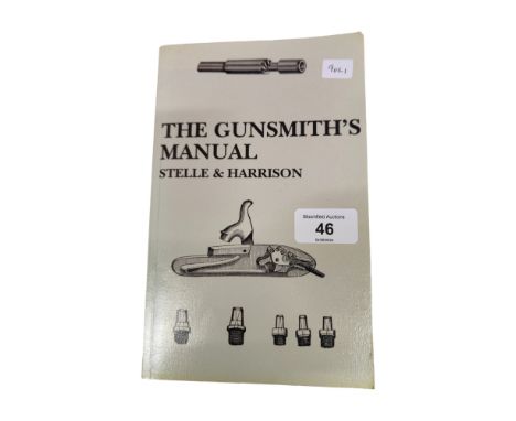 THE GUNSMITHS MANUAL 