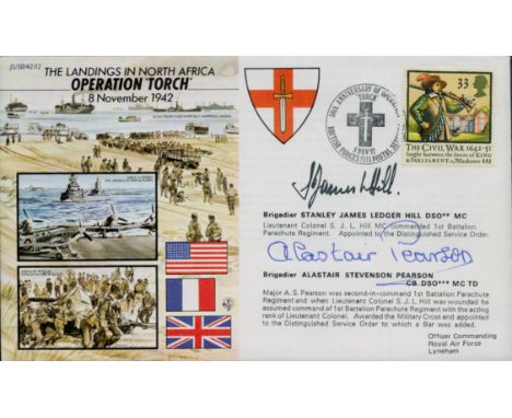 Brig Stanley James Ledger Hill DSO and Big Alastair Stevenson Pearson CB DSO signed Operation Torch FDC. Good condition. All 