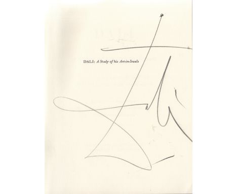  DALI SALVADOR: (1904-1989) Spanish Surrealist Painter. A fine book signed, twice, being a hardback edition of Dali - A Study